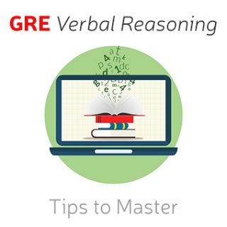 GRE Verbal Reasoning - Tips to Master with Examples